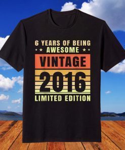 Vintage 2016 Limited Edition 6th Birthday 6 Year Old T-Shirt