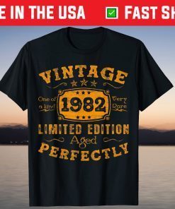 Vintage 40 Years Old Made In 1982 Limited Edition Birthday Shirt