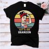 Vintage Let's Go Brandon Impeach 46 Biden 2021 Shirt
