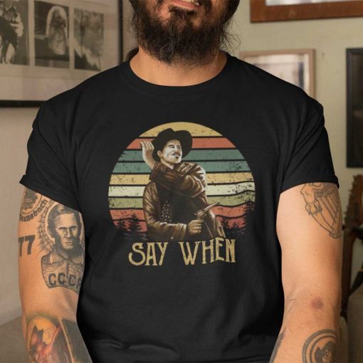 Vintage Say When Doc Holliday Classic T-Shirt