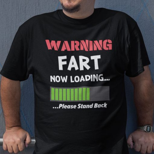 Warning Fart Now Loading Please Stand Back Classic T-Shirt