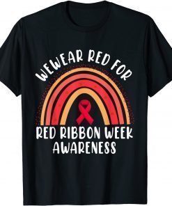 We Wear Red For Red Ribbon Week Awareness Leopard Rainbow Costume Gift T-Shirt