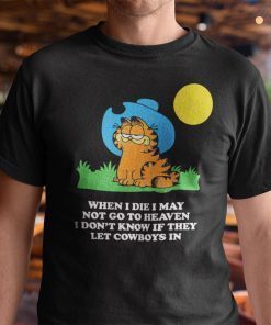 When I Die I May Not Go To Heaven Garfield Cat CWhen I Die I May Not Go To Heaven Garfield Cat Classic T-Shirtlassic T-Shirt