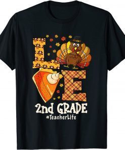 2021 Thanksgiving Love 2nd grade Teacher Turkey Autumn Fall Classic T-Shirt