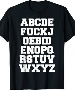 ABCD FUCKJOEBIDEN Alphabet Anti Joe Biden Let's go brandon Unisex Shirt