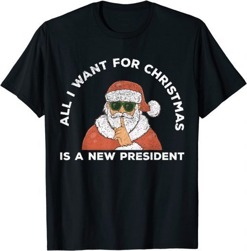 All I Want For Christmas Is A New President Anti Joe Biden Classic Shirt