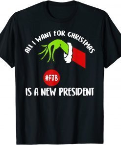 All I Want For Christmas Is A New President FJB Biden Unisex Shirt