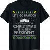 All I Want For Christmas Is A New President Let's Go Branson Unisex Shirt