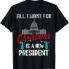 All I Want For Christmas Is A New President Of Ugly Austria Classic Shirt