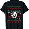 All I Want for Christmas Is Trump Back and New President Unisex Shirt