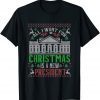 All I Want for Christmas Is a New President Xmas Santa Unisex T-Shirt