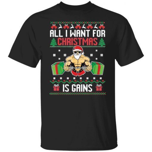 All i want for Christmas is gains Unisex Shirt