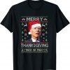 Anti-Biden Merry Thanksgiving Trick Or Treat Ugly Christmas Gift Shirt