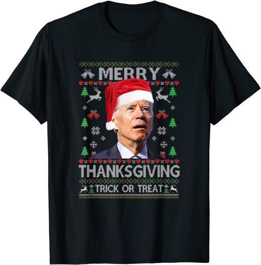 Anti-Biden Merry Thanksgiving Trick Or Treat Ugly Christmas Gift Shirt