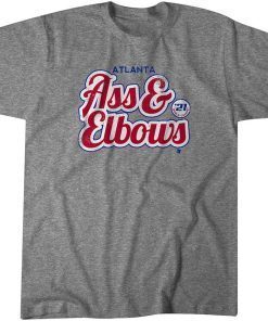 Atlanta Ass & Elbows Gift Shirt