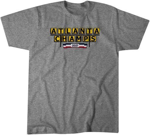 Atlanta Champs 2021 Unisex Shirt