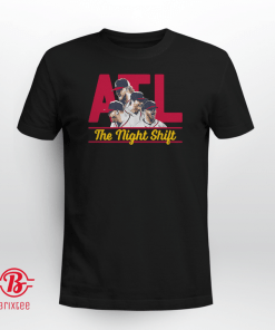 Atlanta: The Night Shift Gift Shirt