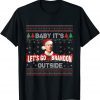 Baby It's Brandon Let's go Outside Santa Ugly Christmas Xmas Classic Shirt