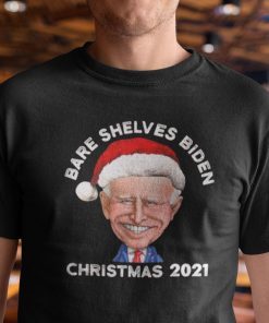 Bare Shelves Biden Christmas 2021 Official Shirt