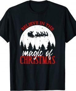 Believe In The Magic Of Christmas, Believe Christmas Costume T-Shirt