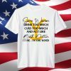 Beth Dutton Some Women Drink Too Much Yellowstone 2021 shirt