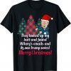 Biden Colonoscopy Meme Christmas Butt Wiped Biden Go Brandon Gift Shirt