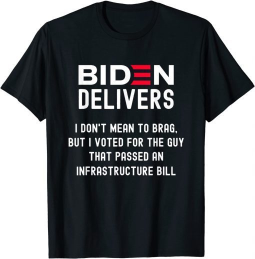 Biden Delivers Pro Biden Pro America Joe Biden Classic Shirt