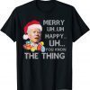 Biden Happy 4th of July Mumbling Ugly Christmas Sweater Classic Shirt