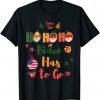 Biden Has to Go - Ho Ho Ho Biden Has To Go Classic Shirt