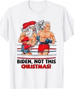 Boxing Santa Claus Knockout Biden Not This Christmas Limited Shirt