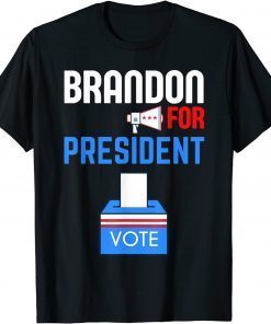 Brandon For President Let's Go Brandon US Colors Vote T-Shirt