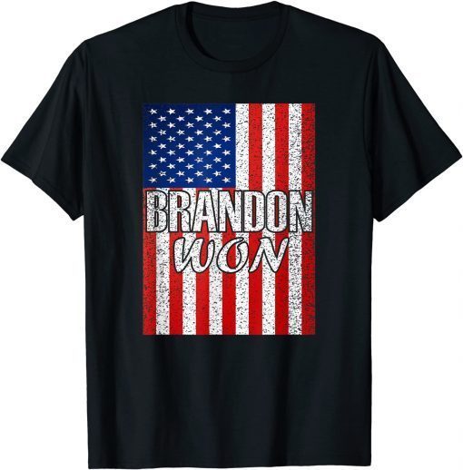 Brandon Won US Flag Pro Biden T-Shirt