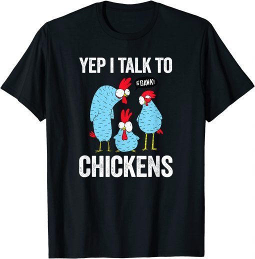 Chicken For Men Women Crazy Chicken Farmer Lovers T-Shirt