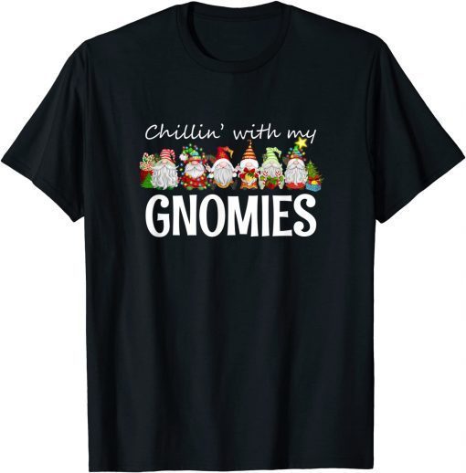 Chillin With My Gnomies Christmas Limited Shirt