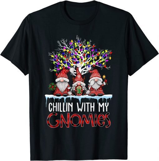 Chilling With My Gnomies Christmas Garden Gnome Unisex Shirt