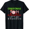 Christmas 2021 The One Where We Say Lets Go Brandom Brandon Gift ShirtChristmas 2021 The One Where We Say Lets Go Brandom Brandon Gift Shirt