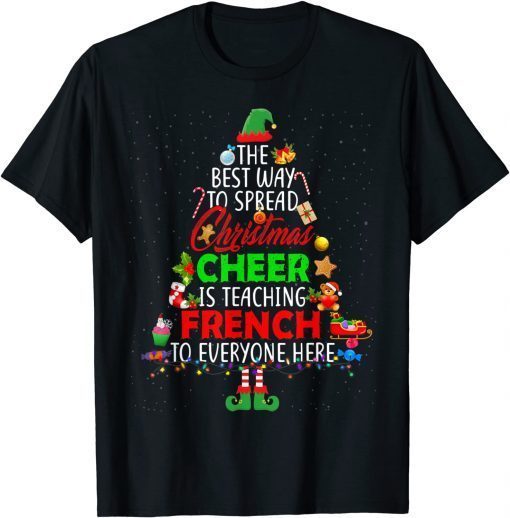 Christmas Cheer Is Teaching French Santa Elf Teacher Group Classic Shirt