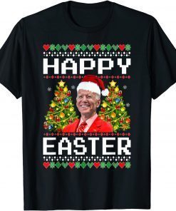 Christmas Joe Biden Happy Easter Ugly Christmas Sweater Classic Shirt