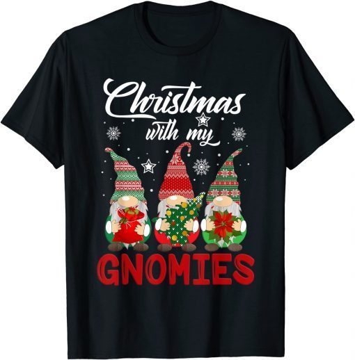 Christmas Just Hanging With My Gnomies Pamajas Family Limited Shirt