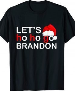 Christmas Lets Ho Ho Go Brandon Ugly Santa T-Shirt