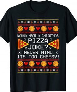 Christmas Santa Pizza Joke Family Holiday Party Xmas Gift Shirt