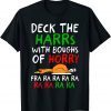 Christmas Shirt Deck The harrs Fra Ra Ra Turkey T-Shirt