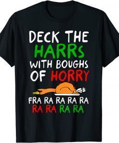 Christmas Shirt Deck The harrs Fra Ra Ra Turkey T-Shirt