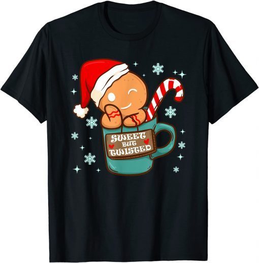 Christmas Sweet But Twisted Gingerbread Candy Cane Classic T-Shirt