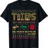 Christmas Taters Potatoes Ugly Christmas Sweater Limited Shirt