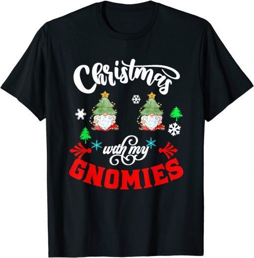 Christmas With My Gnomies Gnome Friend Xmas Unisex Shirt