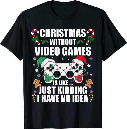 Christmas Without Video Games Christmas Video Games Classic Shirt