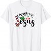Christmas is for Jesus T-Shirt