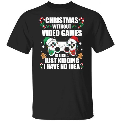 Christmas without video game Christmas Classic Shirt