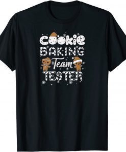 Cookie Baking Team Tester Gingerbread Christmas Classic Shirt